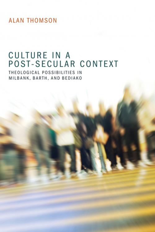 Cover of the book Culture in a Post-Secular Context by Alan Thomson, Wipf and Stock Publishers