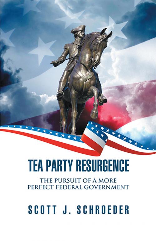 Cover of the book Tea Party Resurgence by Scott J. Schroeder, Strategic Book Publishing & Rights Co.