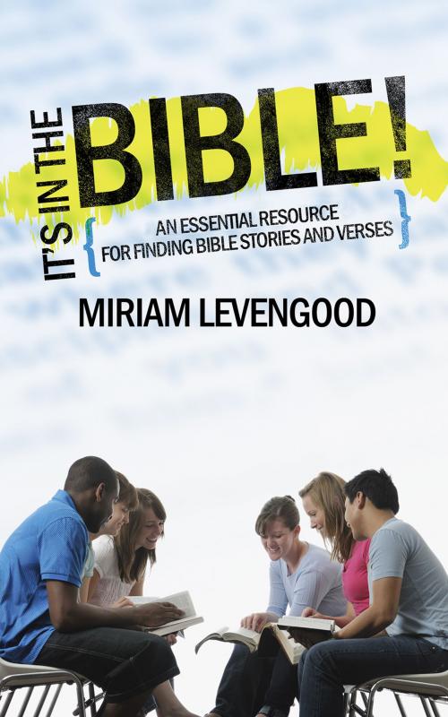 Cover of the book It's in the Bible! by Miriam Levengood, Redemption Press
