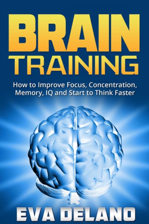 Cover of the book Brain Training by Eva Delano, Mihails Konoplovs
