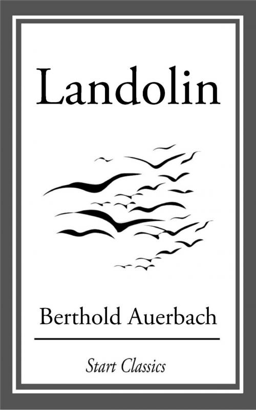 Cover of the book Landolin by Berthold Auerbach, Start Classics