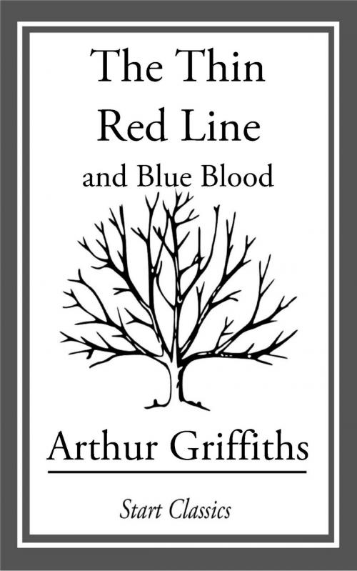 Cover of the book The Thin Red Line by Arthur Griffiths, Start Classics