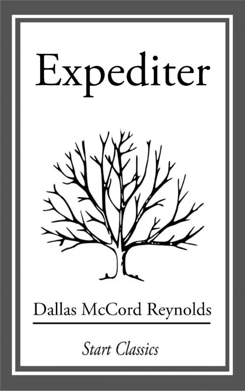 Cover of the book Expediter by Dallas McCord Reynolds, Start Classics
