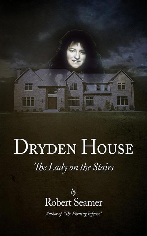 Cover of the book Dryden House by Robert Seamer, ReadOnTime BV