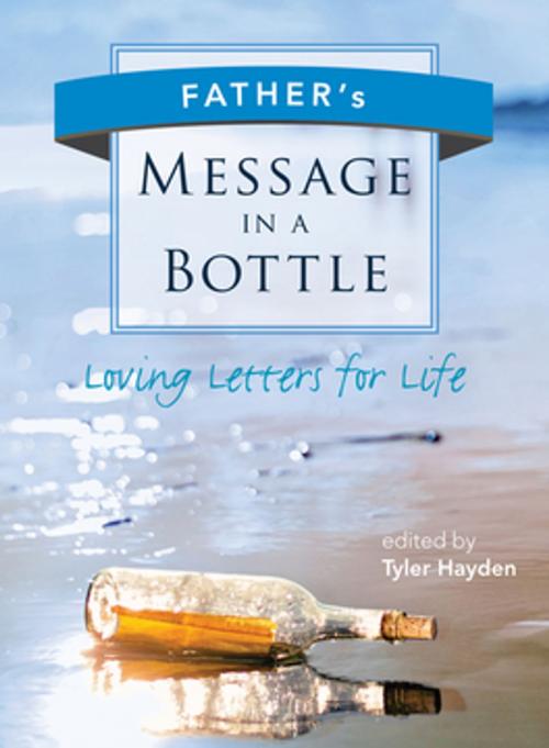 Cover of the book Father's Message in a Bottle by Tyler Hayden, Nimbus