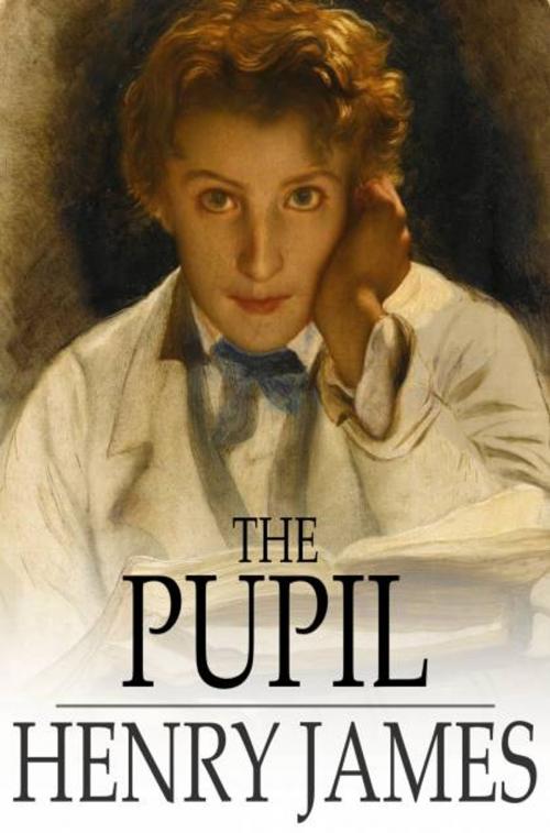 Cover of the book The Pupil by Henry James, The Floating Press