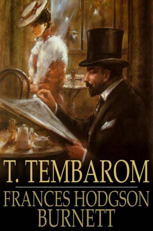 Cover of the book T. Tembarom by Frances Hodgson Burnett, The Floating Press
