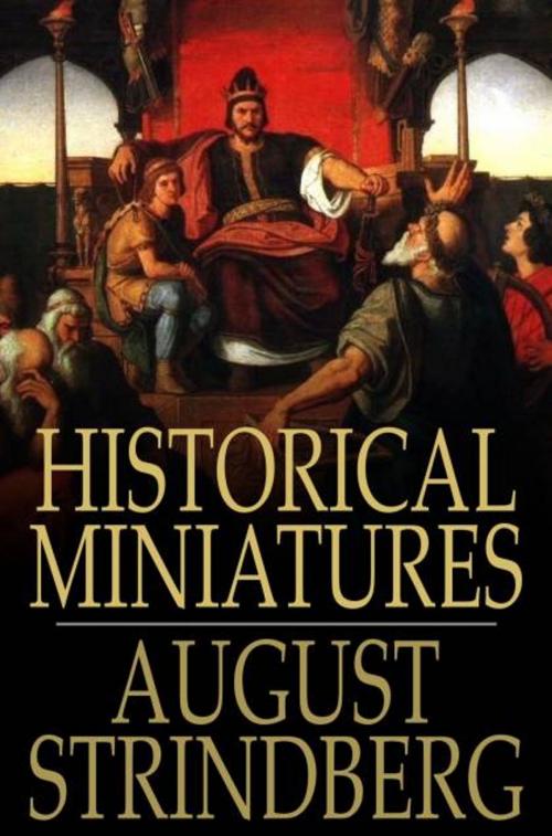 Cover of the book Historical Miniatures by August Strindberg, The Floating Press