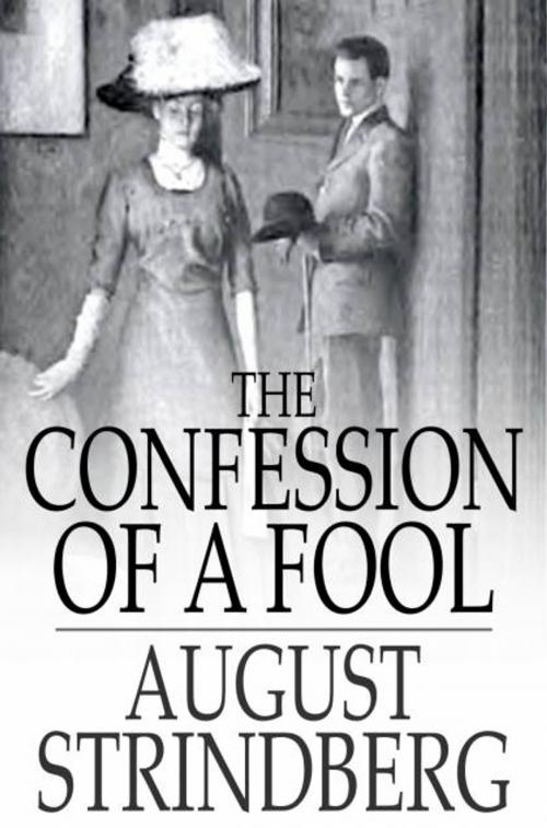 Cover of the book The Confession of a Fool by August Strindberg, The Floating Press