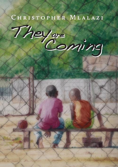 Cover of the book They are Coming by Chris Mlalazi, Weaver Press