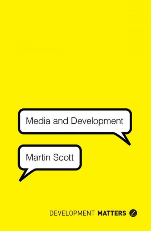 Cover of the book Media and Development by Martin Scott, Zed Books
