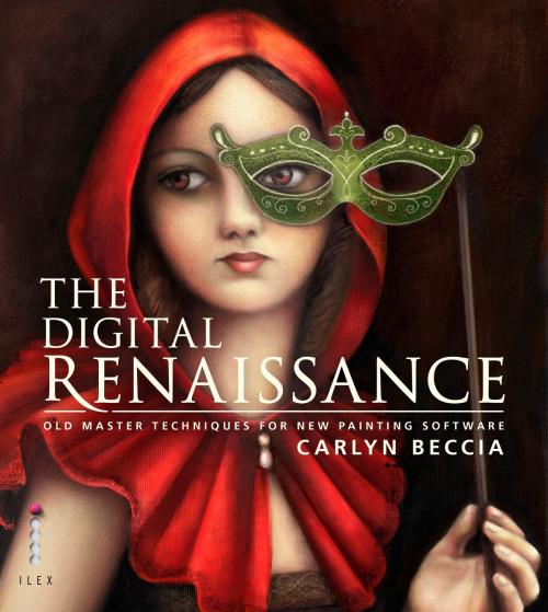 Cover of the book The Digital Renaissance by Carlyn Beccia, Octopus Books