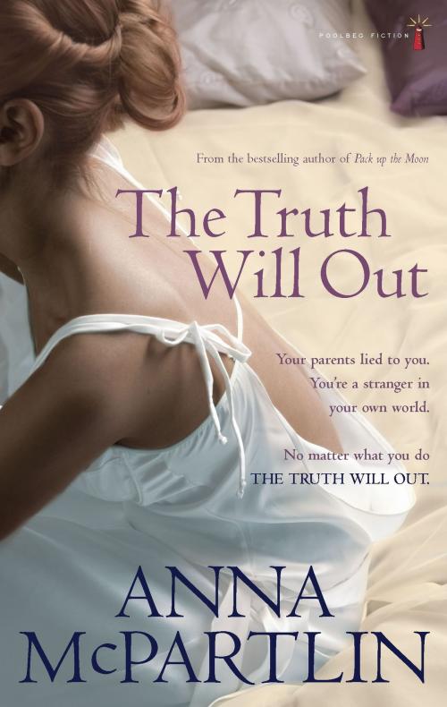 Cover of the book The Truth Will Out by Anna McPartlin, Poolbeg Press Ltd