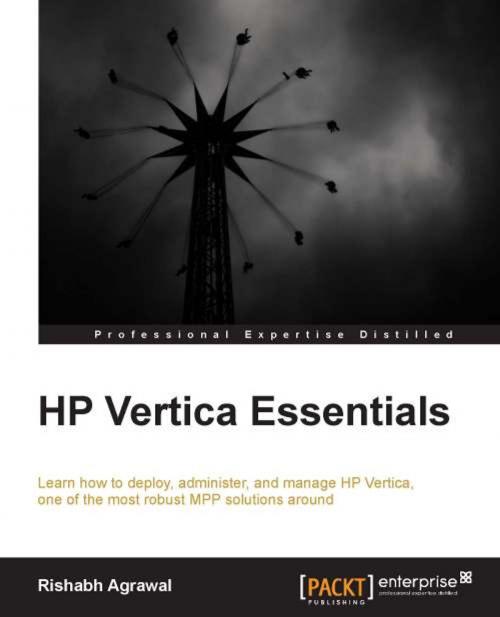 Cover of the book HP Vertica Essentials by Rishabh Agrawal, Packt Publishing