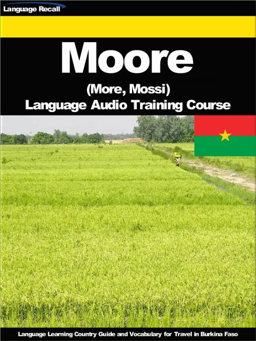 Cover of the book Moore (More, Mossi) Language Audio Training Course by Language Recall, Language Recall