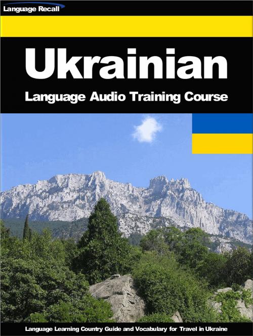 Cover of the book Ukrainian Language Audio Training Course by Language Recall, Language Recall