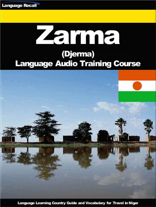 Cover of the book Zarma (Djerma) Language Audio Training Course by Language Recall, Language Recall