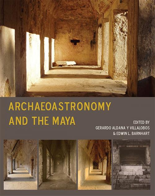 Cover of the book Archaeoastronomy and the Maya by Gerardo Aldana y V., Edwin L. Barnhart, Oxbow Books