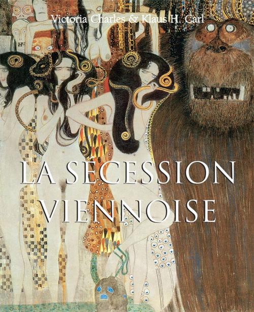 Cover of the book La Sécession Viennoise by Victoria Charles, Klaus Carl, Parkstone International