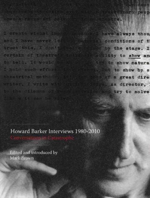 Cover of the book Howard Barker Interviews 1980–2010 by , Intellect Books Ltd