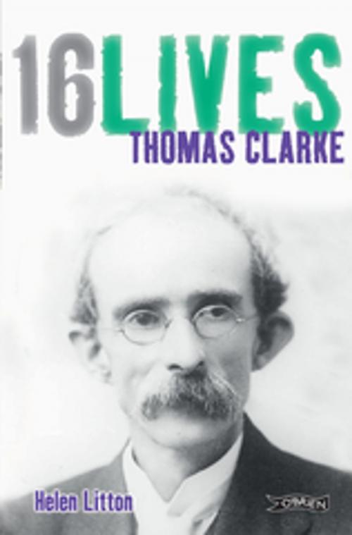 Cover of the book Thomas Clarke by Helen Litton, The O'Brien Press