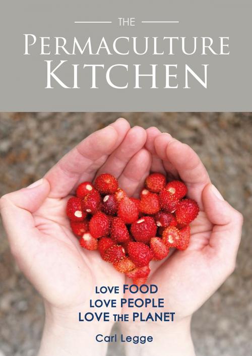 Cover of the book The Permaculture Kitchen by , Permanent Publications