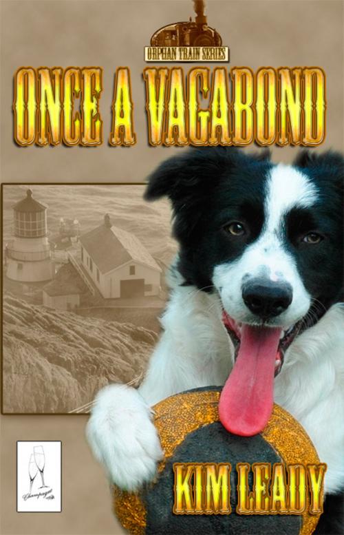 Cover of the book Once A Vagabond by Kim Leady, Champagne Book Group