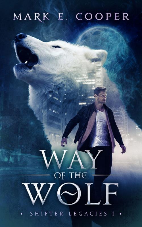 Cover of the book Way of the Wolf by Mark E. Cooper, Impulse Books UK