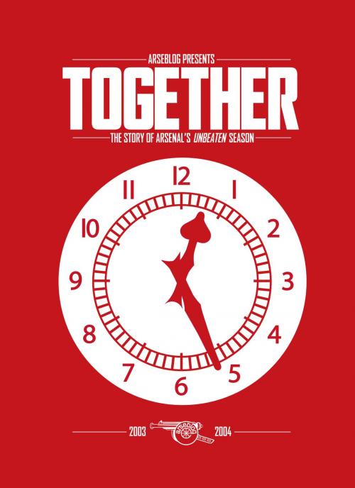 Cover of the book Together: the story of Arsenal's unbeaten season by Andrew Mangan, Andrew Allen, Portnoy Publishing