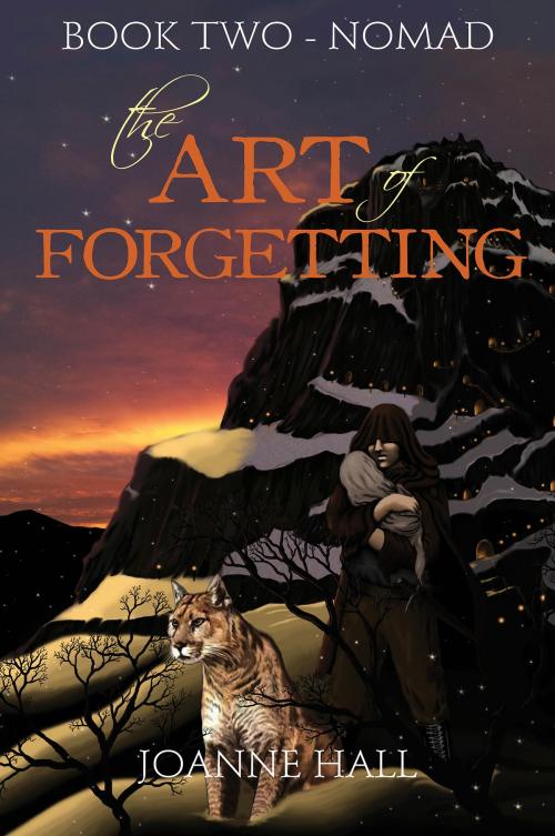 Cover of the book The Art of Forgetting: Nomad by Joanne Hall, Kristell Ink