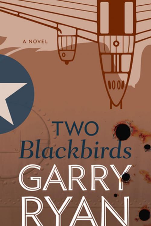 Cover of the book Two Blackbirds by Garry Ryan, NeWest Press
