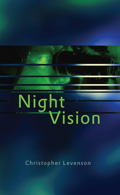 Cover of the book Night Vision by Christopher Levenson, Quattro Books