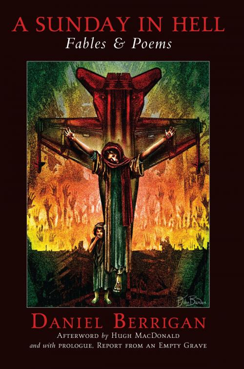 Cover of the book A Sunday in Hell by Daniel Berrigan, Hugh MacDonald, Bunim & Bannigan
