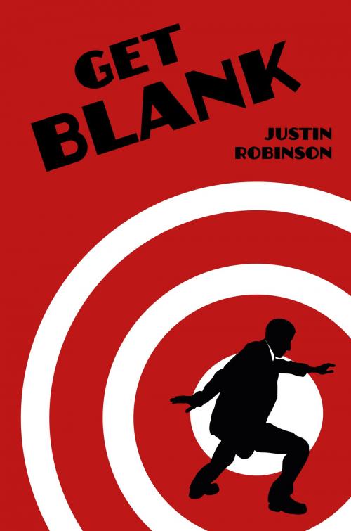 Cover of the book Get Blank by Justin Robinson, Candlemark & Gleam