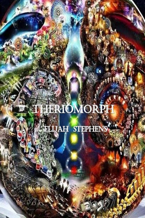 Cover of the book Theriomorph by Elijah Stephens, Elijah Stephens