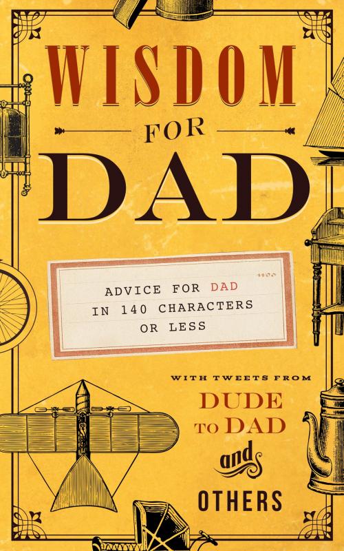 Cover of the book Wisdom for Dad by Hugh Weber, Familius