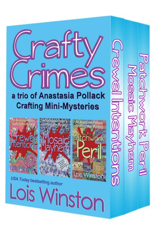 Cover of the book Crafty Crimes by Lois Winston, Lois Winston