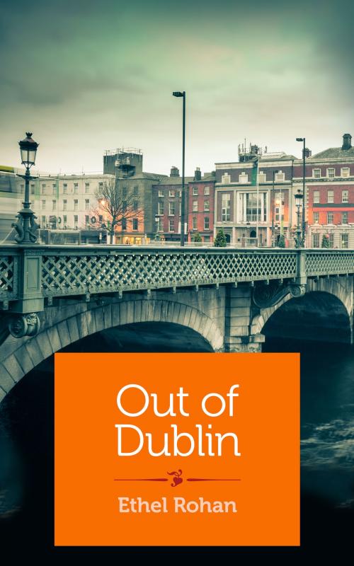Cover of the book Out of Dublin by Ethel Rohan, She Writes Press