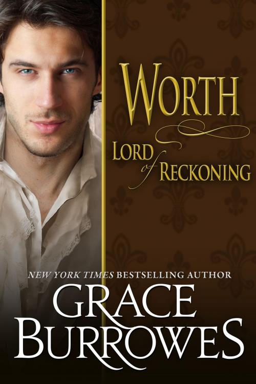Cover of the book Worth Lord Of Reckoning by Grace Burrowes, Grace Burrowes