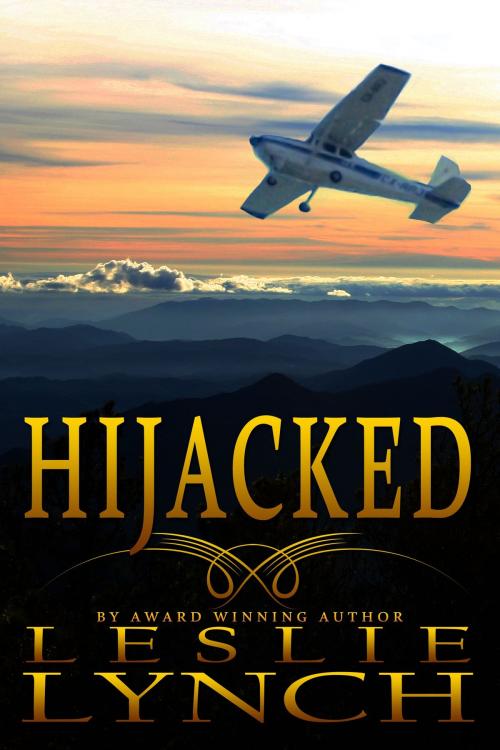 Cover of the book Hijacked by Leslie Lynch, Leslie Lynch
