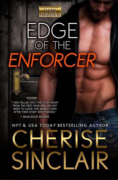 Cover of the book Edge of the Enforcer by Cherise Sinclair, VanScoy Publishing Group