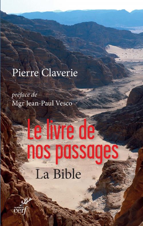 Cover of the book Le Livre de nos passages by Pierre Claverie, Editions du Cerf