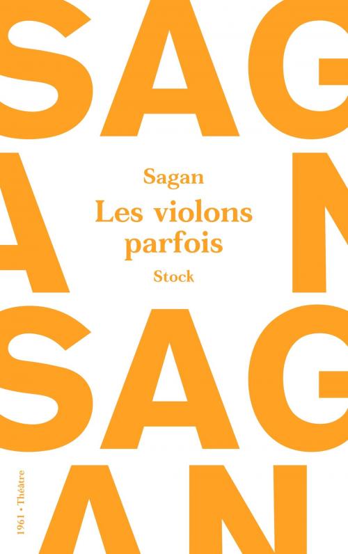 Cover of the book Les violons parfois by Françoise Sagan, Stock