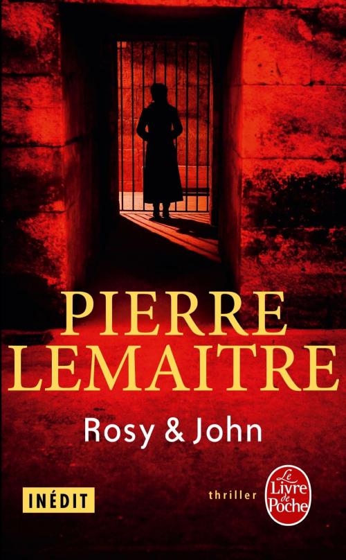 Cover of the book Rosy & John by Pierre Lemaitre, Le Livre de Poche
