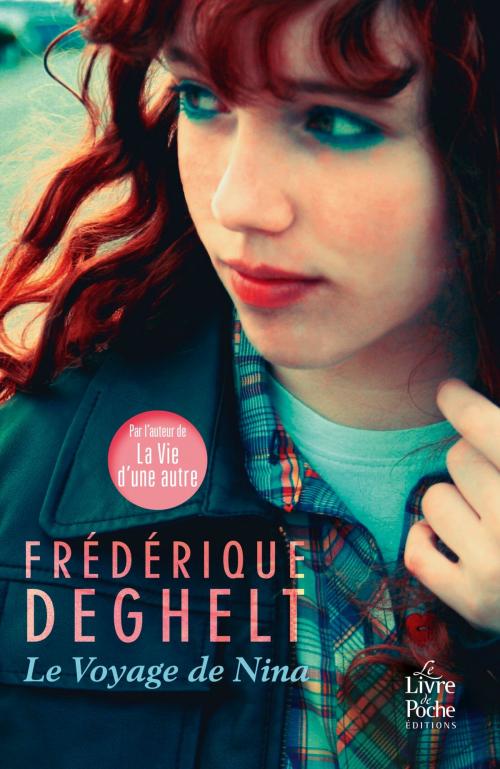 Cover of the book Le Voyage de Nina by Frédérique Deghelt, Le Livre de Poche