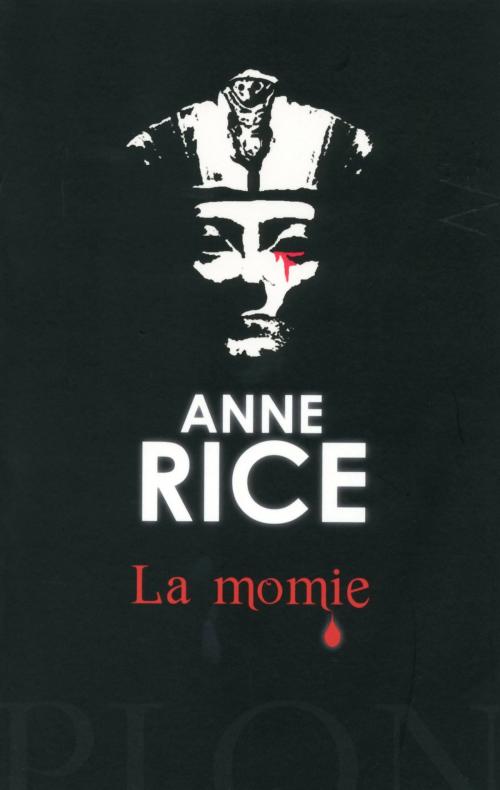 Cover of the book La Momie by Anne RICE, Place des éditeurs