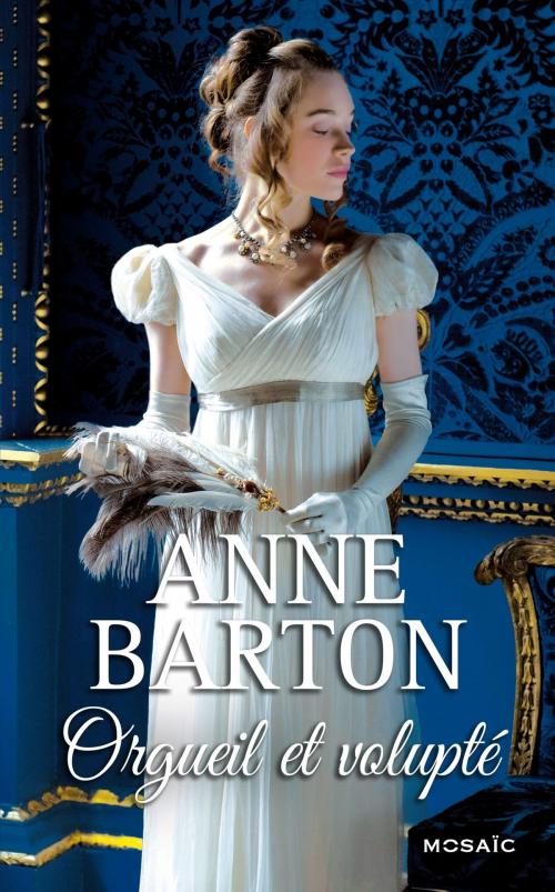 Cover of the book Orgueil et volupté by Anne Barton, HarperCollins