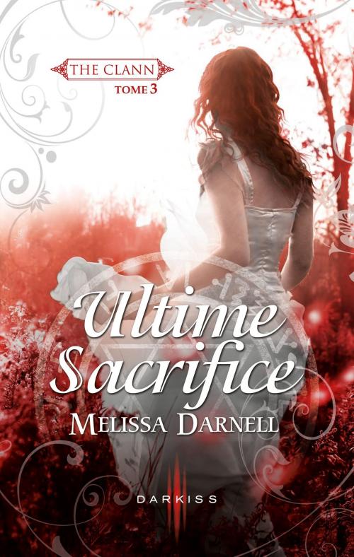 Cover of the book Ultime sacrifice by Melissa Darnell, HarperCollins