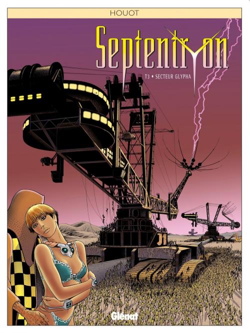 Cover of the book Septentryon - Tome 03 by André Houot, Glénat BD