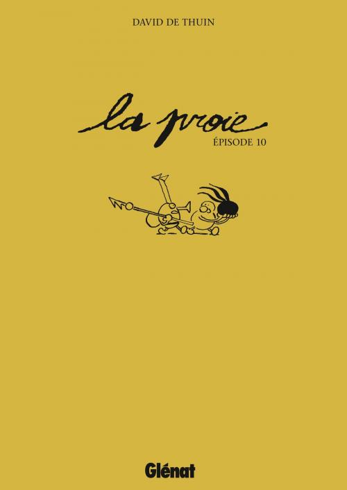 Cover of the book La Proie by David de Thuin, Glénat BD